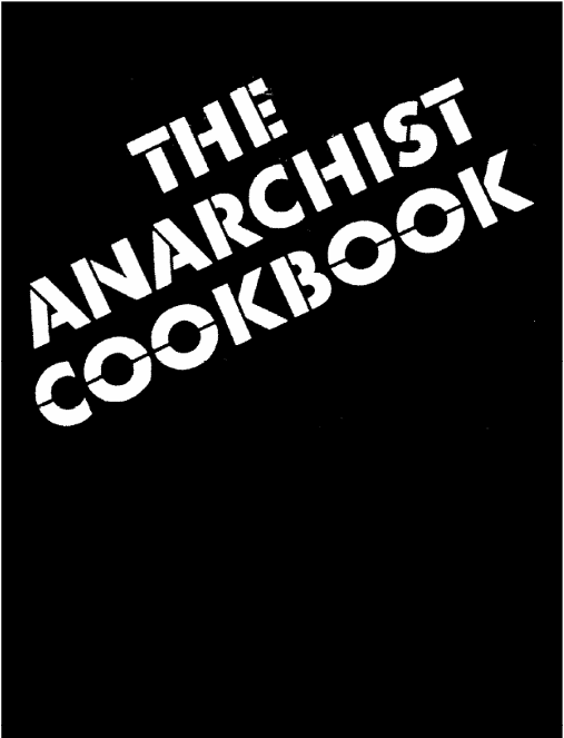 The Anarchist Cookbook